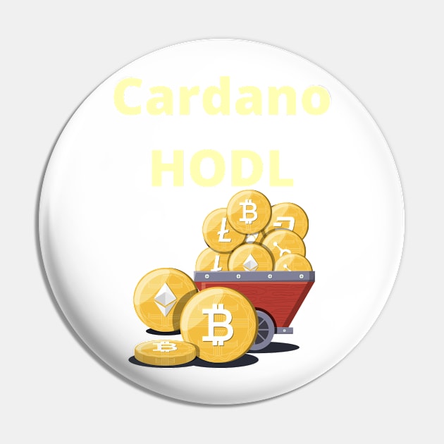 Cardano HODL - cryptocurrency Pin by PsyCave