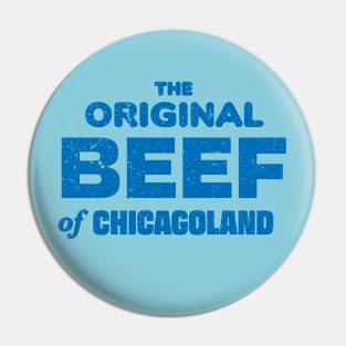 The Original Beef of Chicagoland (distressed) Pin