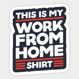 Work From Home Gifts Men Home Office Gifts Self Employed Sticker for Sale  by DSWShirts