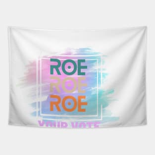 Pro Roe Tapestry