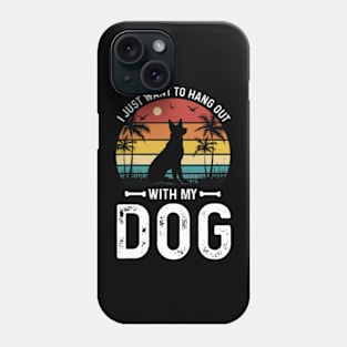 I Just Want To Work In My Garden And Hang Out Dog Phone Case