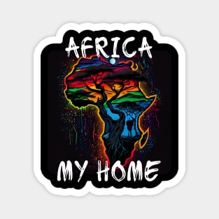 Africa, My Home 2 Magnet