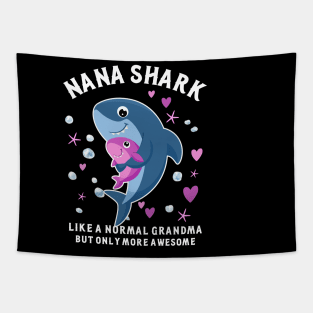 Nana Shark Awesome Grandmother, Funny Grandma Mother's day Tapestry