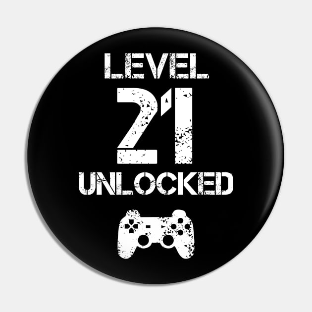 Level 21 Unlocked T-Shirt - 21th Birthday Gift Pin by Ilyashop