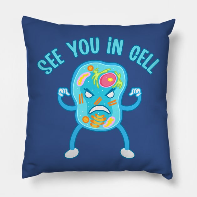 See you in Cell Pillow by nickbeta