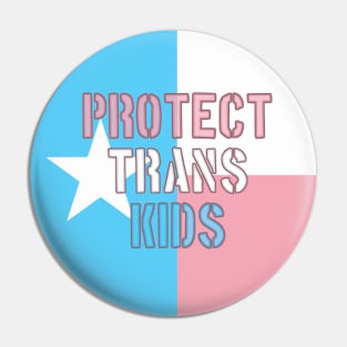 Protect Trans Kids Texas Flag (circular) Pin