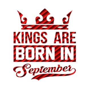 King Are Born In September T-Shirt