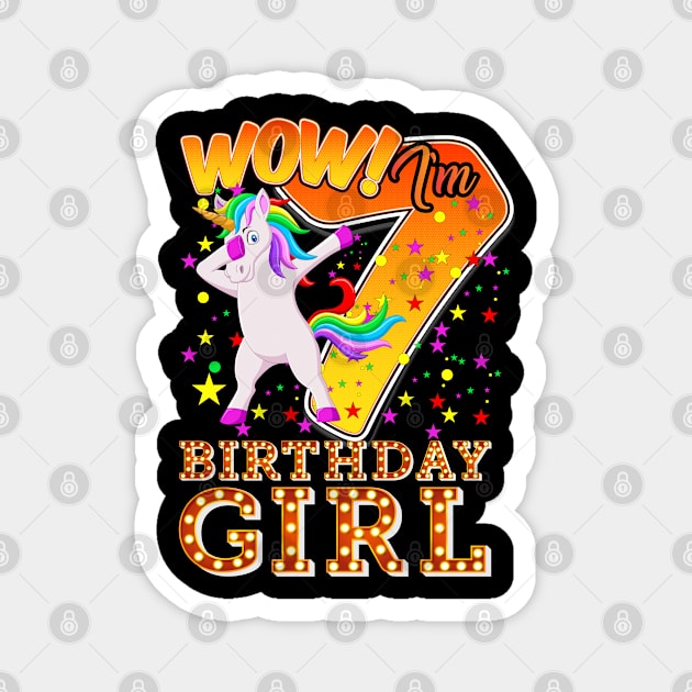 wow i' m 7 birthday girl | girl 7 the birthday Magnet by Unique-Tshirt Design