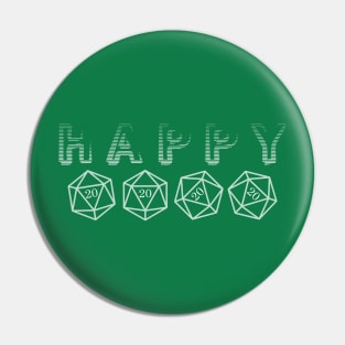 Happy 4 D20s Design Pin