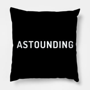 Astounding Pillow