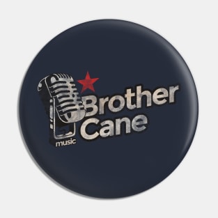 Brother Cane Vintage Pin