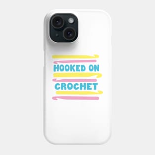 Hooked on Crochet Pastels Phone Case