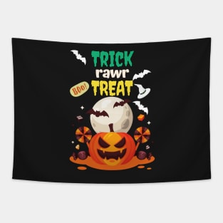 Trick Rawr Treat T Shirts For Halloween Lovers / Trick Rawr Treat T Shirts For Halloween Lovers Funny / Trick Rawr Treat T Shirts For Halloween Lovers Tapestry