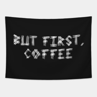 But First Coffee White Brown Tapestry