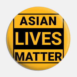 Asian Lives Matter Pin