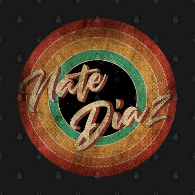 Nate Diaz -Vintage Circle Art by antongg