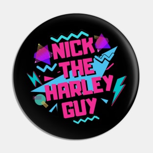 Nick The Harley Guy Colorful Logo Pin