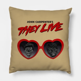 Love They Live Pillow