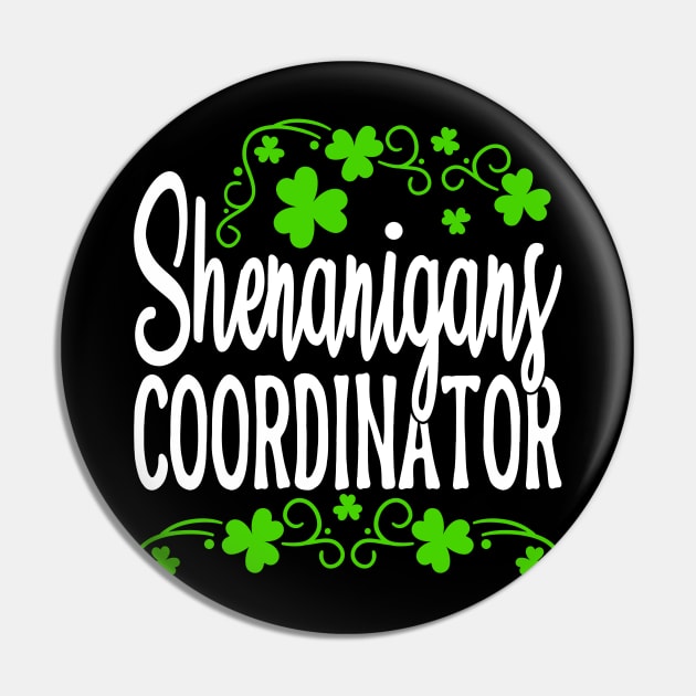 Shenanigans Coordinator Funny Teacher St Patricks Day Pin by chibi.kid