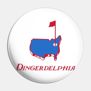 Dingerdelphia Pin