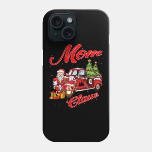 Mom Claus Santa Car Christmas Funny Awesome Gift Phone Case