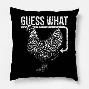 Guess What Chicken Butt Pillow