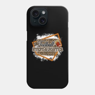 Football Stepdaughter Leopard Bleached Family Matching Phone Case