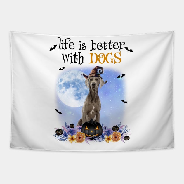 Weimaraner Witch Hat Life Is Better With Dogs Halloween Tapestry by Marcelo Nimtz