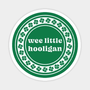 Wee Little Hooligan - St. Patrick's Day Party Magnet
