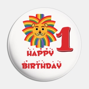 Happy birthday 1 Rainbow Lion Pin