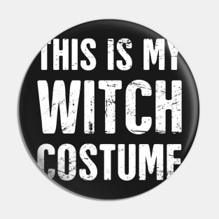 This Is My Witch Costume | Halloween Costume Party Pin