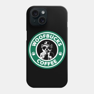 WoofBucks Coffee Phone Case