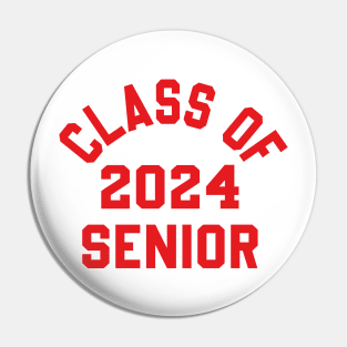 Senior Class of 2024 funny Graduation Of High Middle School Pin