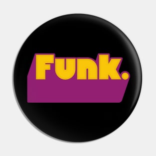 FUNK //// Retro 70s Music Fan Design Pin