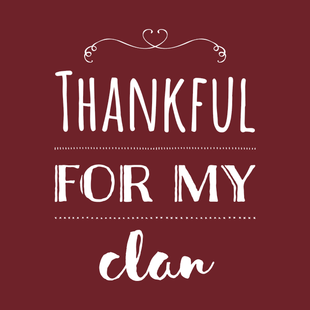 Thankful for My Clan (Light) by StillInBeta