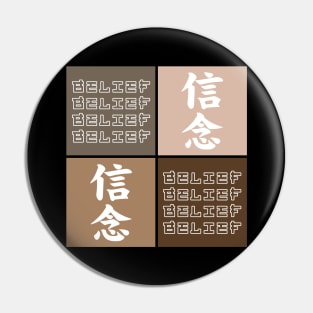 Belief Pop Art Motivational Japanese Kanji Writing Calligraphy Streetwear Character 517 Pin