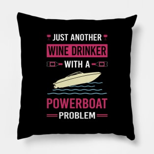 Wine Drinker Powerboat Powerboats Pillow