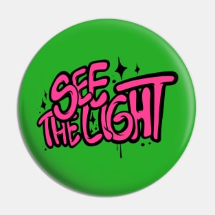see the light Pin