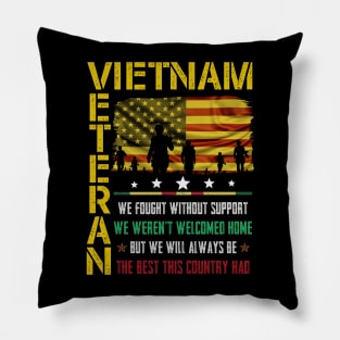 Vietnam Veteran We Fought Without Support We Weren’t Welcome Pillow