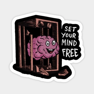 Set Your Mind Free Magnet