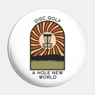 Disc Golf A Hole New World | Disc Golf Vintage Retro Arch Mountains Pin