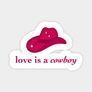 Love is a Cowboy! Magnet