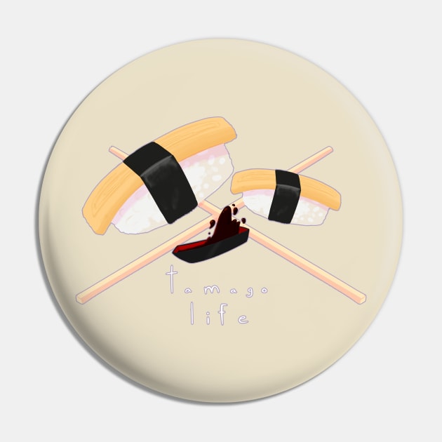 Tamago Life Pin by miniyuna