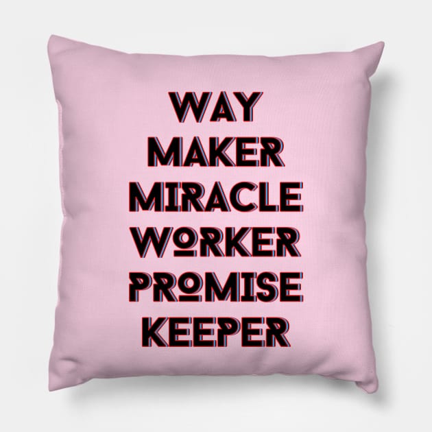 Way maker miracle worker promise keeper | Christian Pillow by All Things Gospel