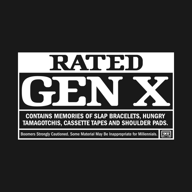 Rated Gen X: Retro Nostalgia - Slap Bracelets and Shoulder Pads by Iron Ox Graphics