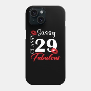 Sassy classy fabulous 29, 29th birth day shirt ideas,29th birthday, 29th birthday shirt ideas for her, 29th birthday shirts Phone Case