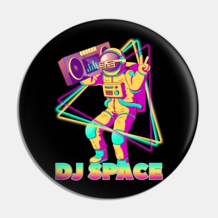 Dj space Pin