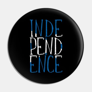 INDEPENDENCE, Scottish Independence Saltire Flag Slogan Pin