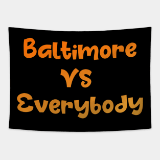 BALTIMORE VS EVERYBODY DESIGN Tapestry