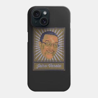 Jairo Varela Poster Phone Case